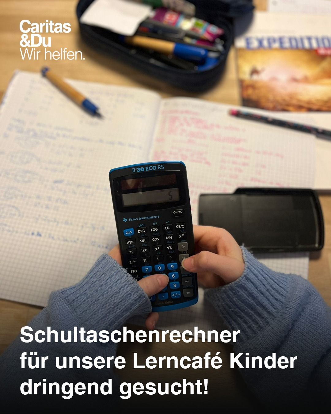 Die Lerncafé Kinder brauchen dringend Schultaschenrechner.