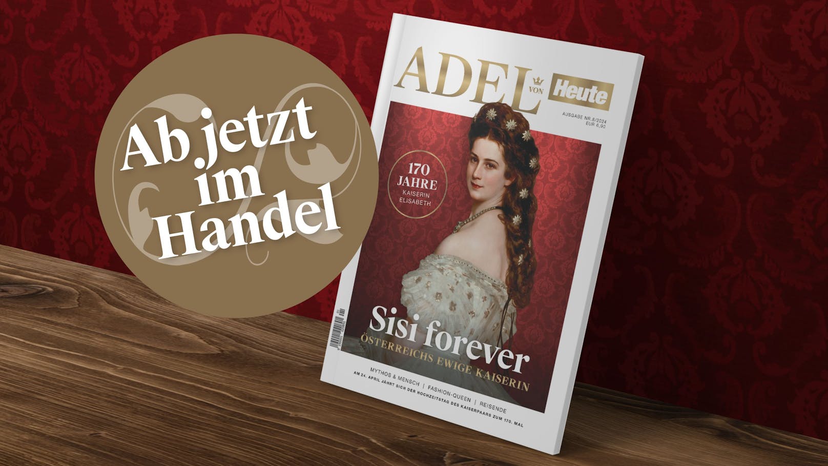 In der neuesten Ausgabe von ADEL dreht sich alles um die Kaiserin Sisi.