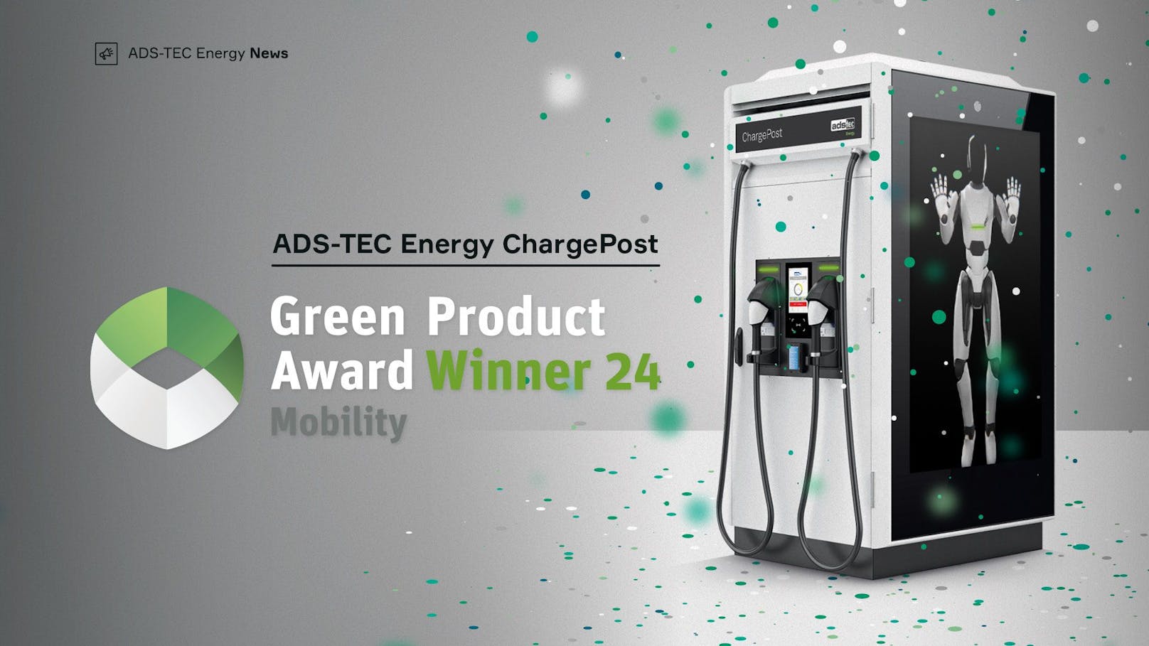 Green Product Award Gewinner 2024: ChargePost von ADS-TEC Energy als nachhaltiges, zukunftsfähiges Produkt ausgezeichnet.