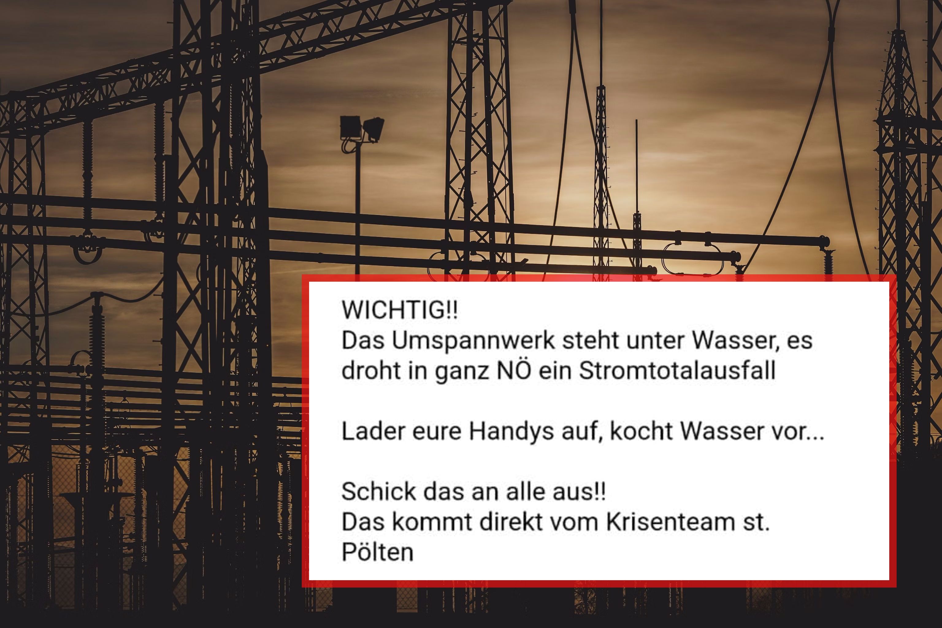 ACHTUNG Fake! Auf Social Media kursiert eine Falschmeldung zum Umspannwerk in St. Pölten. Laut EVN ist jedoch alles in Ordnung.