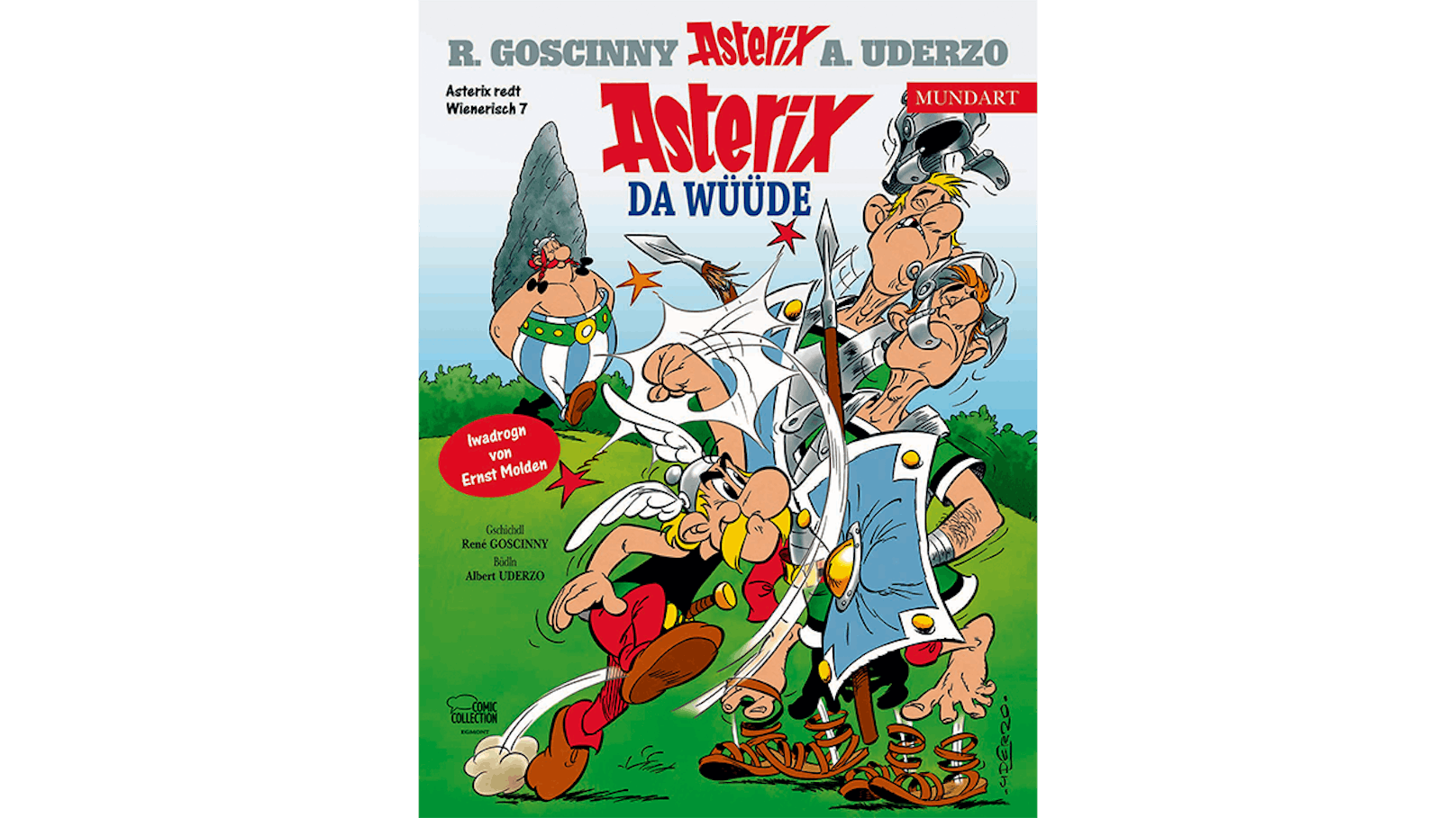 Der Wiener Liedermacher Ernst Molden hat sich jetzt "Asterix der Gallier" vorgeknöpft. Herausgekommen ist: "Da Wüdde".