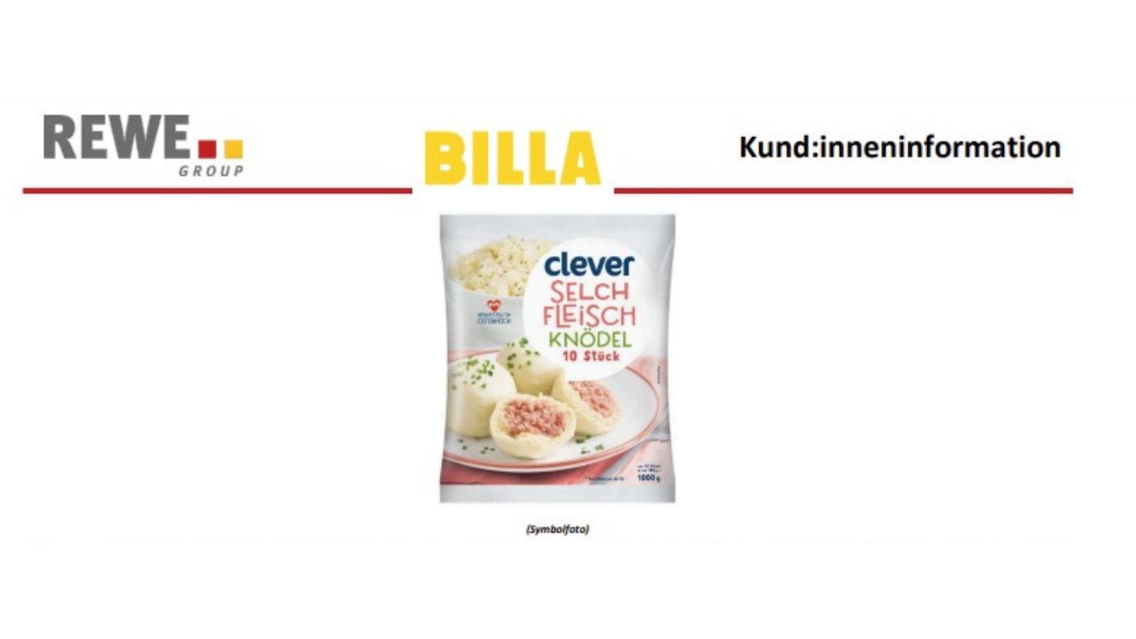 Billa warnt vor dem Konsum der abgebildeten Selchfleischknödel mit dem Aufdruck "V-EAN / GTIN: 900374009425".