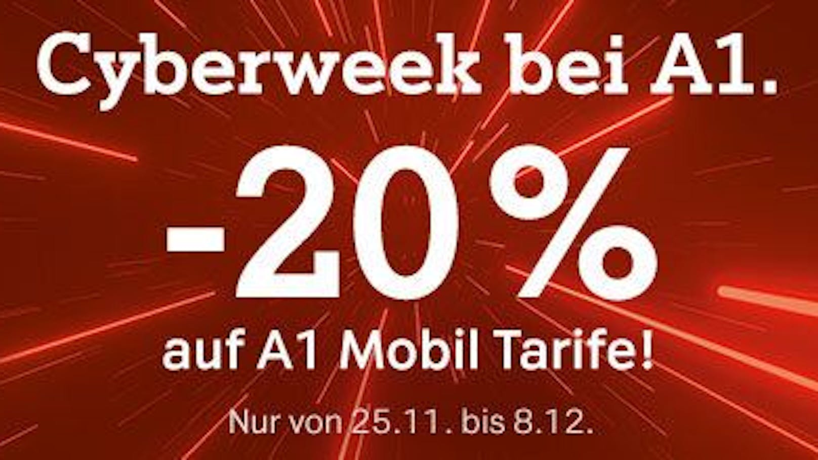 Ab 25.November: -20% auf A1 Mobil-Tarife in der Cyberweek.