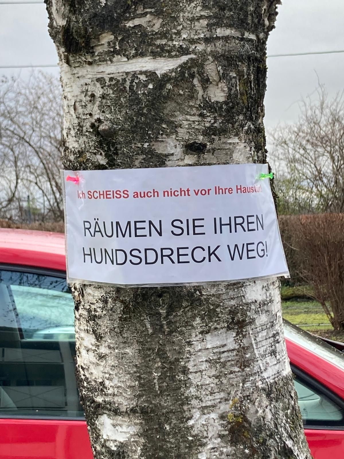 Die Botschaft eines zornigen Anrainers ist nicht zu übersehen.