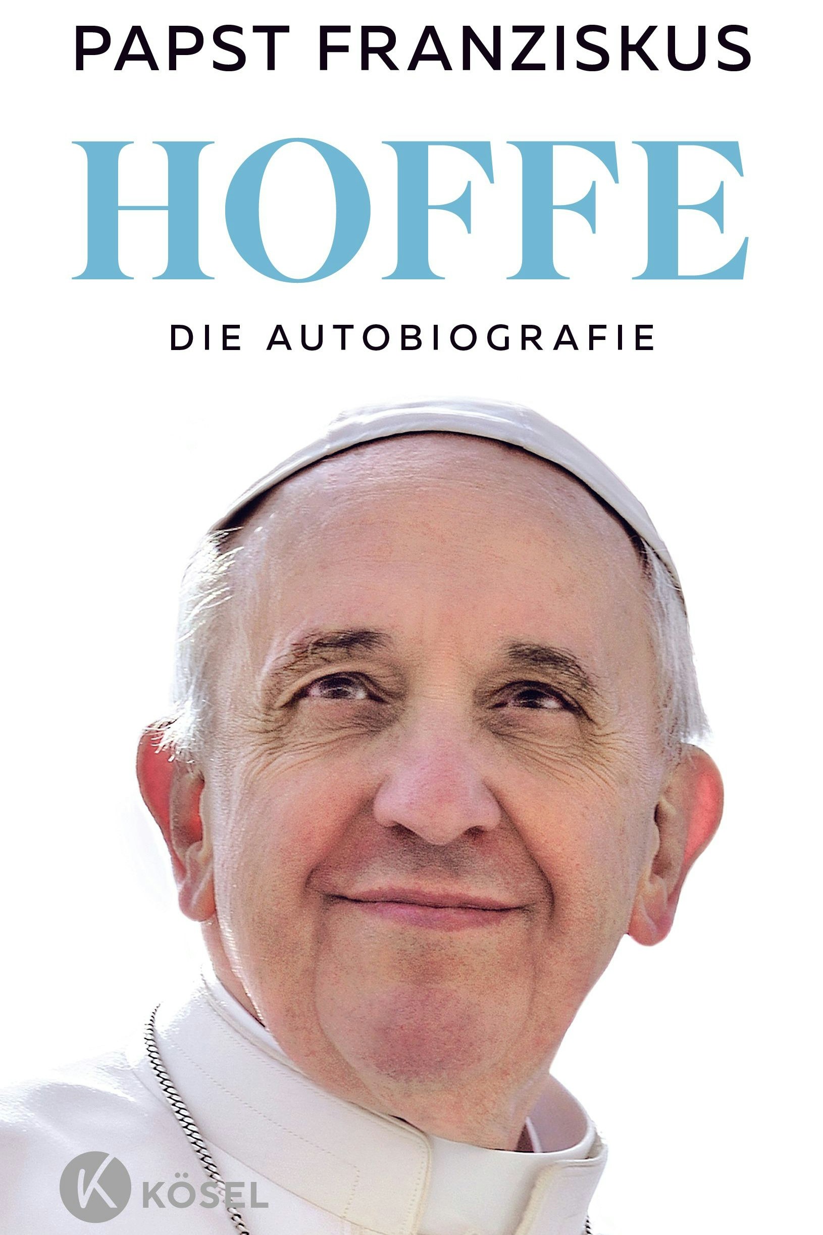 Soeben erschienen: die Autobiografie von Papst Franziskus mit dem Titel "Hoffe"