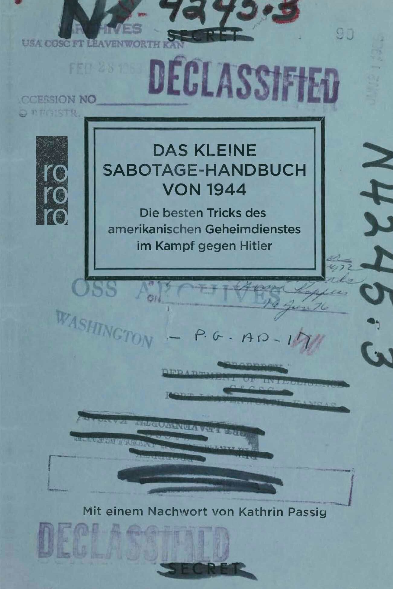 Erschien 2018 auch in einer deutschen Übersetzung: Das US-Sabotage-Handbuch für den Kampf gegen die Nazis