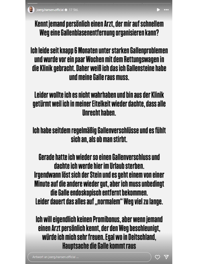 Jörg Hansen wendet sich mit seinem Gallenproblem an seine Follower.