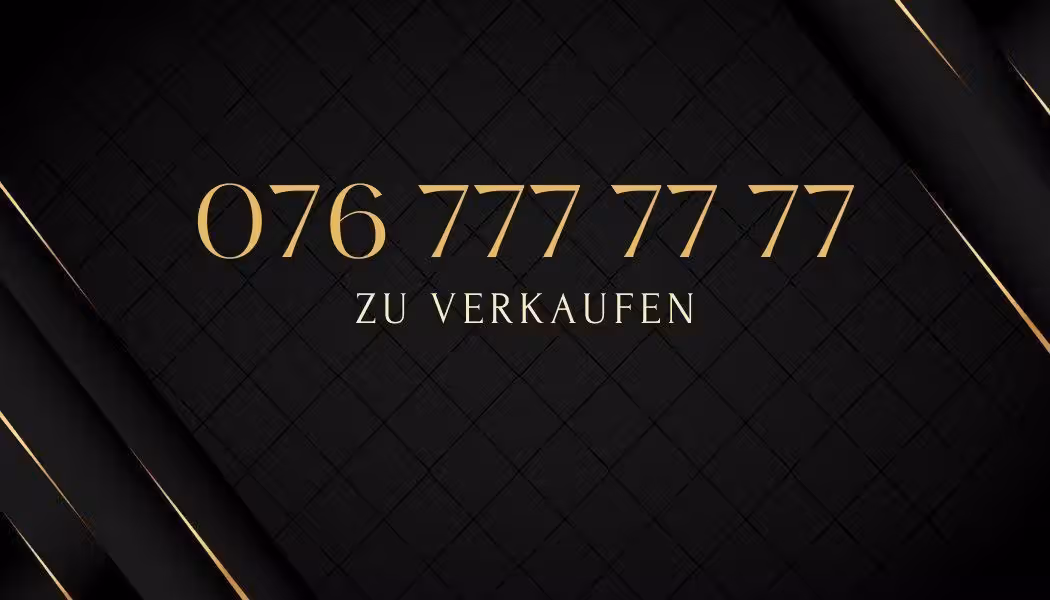 076 777 77 77: Wer diese Nummer sofort kaufen möchte, muss fast 105.000 Euro zahlen.