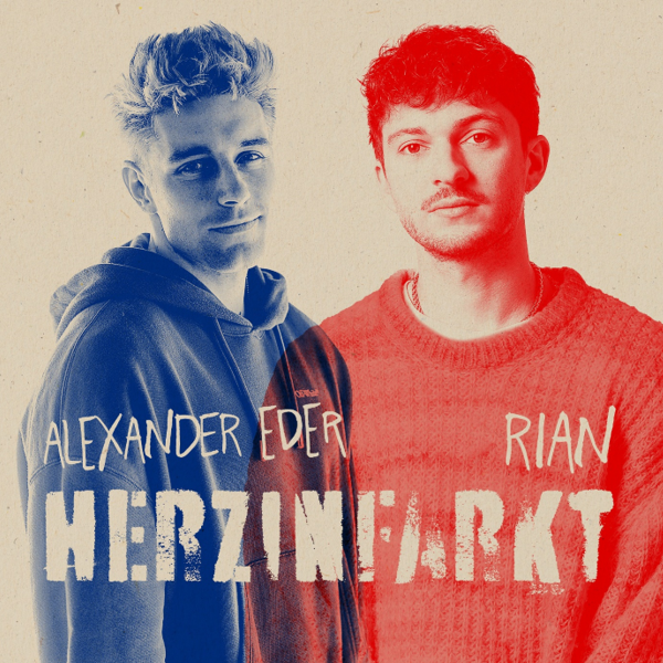 Alexander Eder und RIAN bringen einen gemeinsamen Song auf den Markt