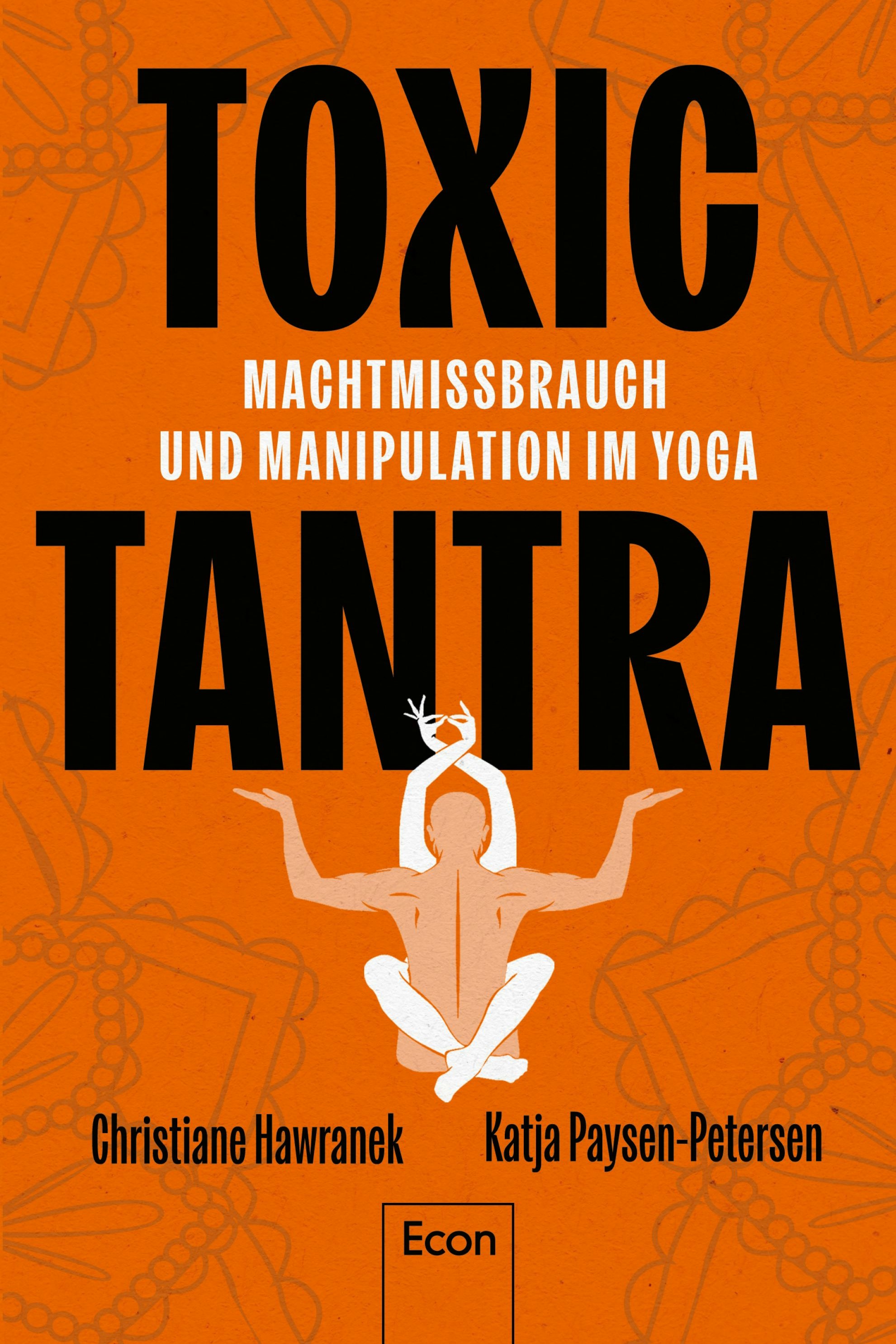 "Toxic Tantra," ist im Econ Verlag erschienen und kostet 20,60 Euro