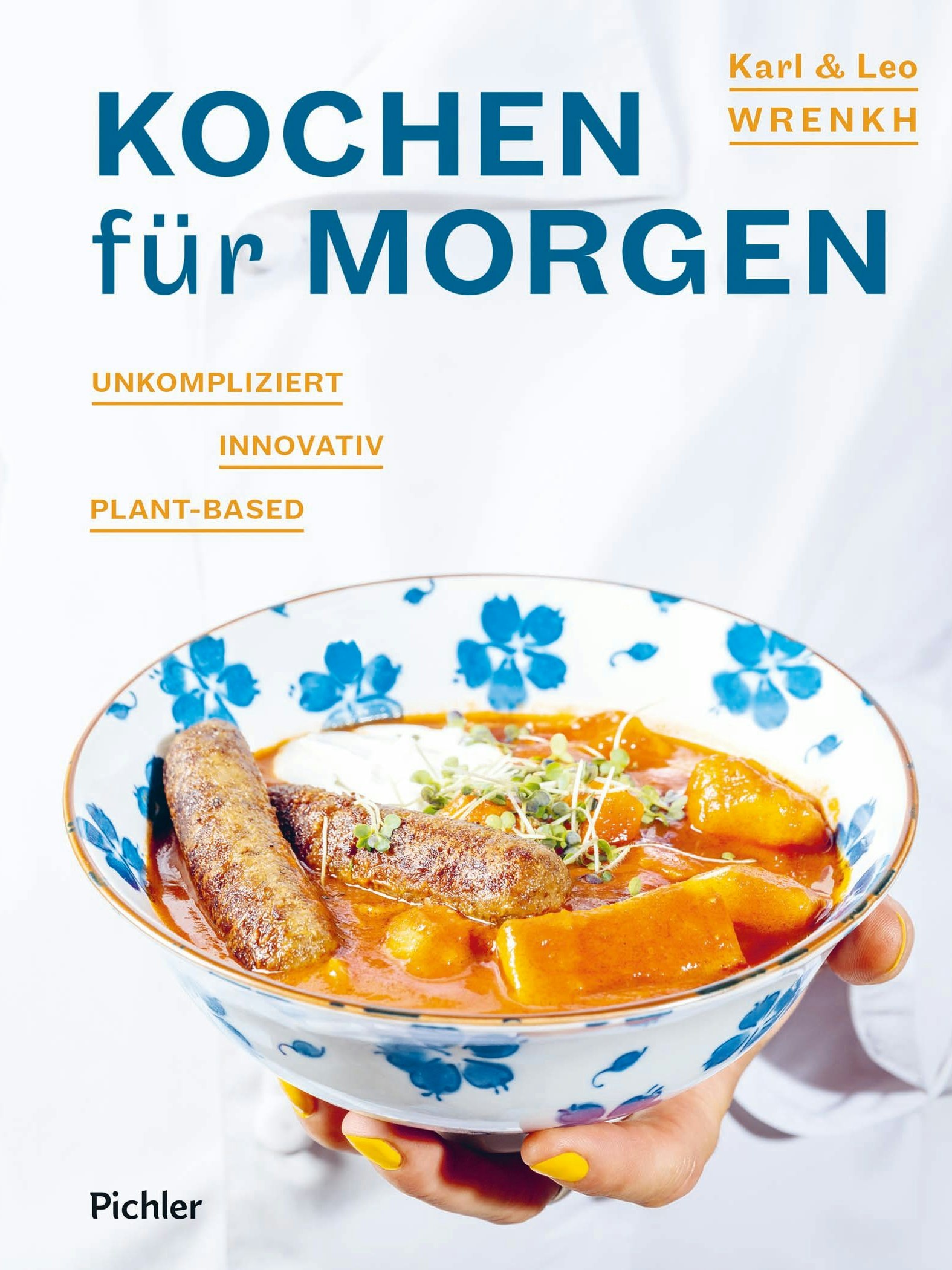 Kochbuch von Karl & Leo Wrenkh "Kochen für Morgen"