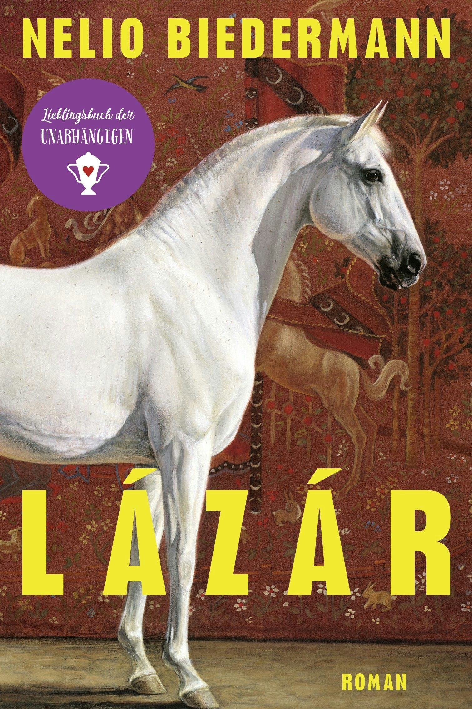 "Lázár" von Nelio Biedermann, Rowohlt, € 25,50