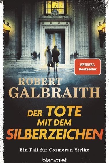 "Der Tote mit dem Silberzeichen" von Robert Galbraith, Blanvalet, € 33,50
