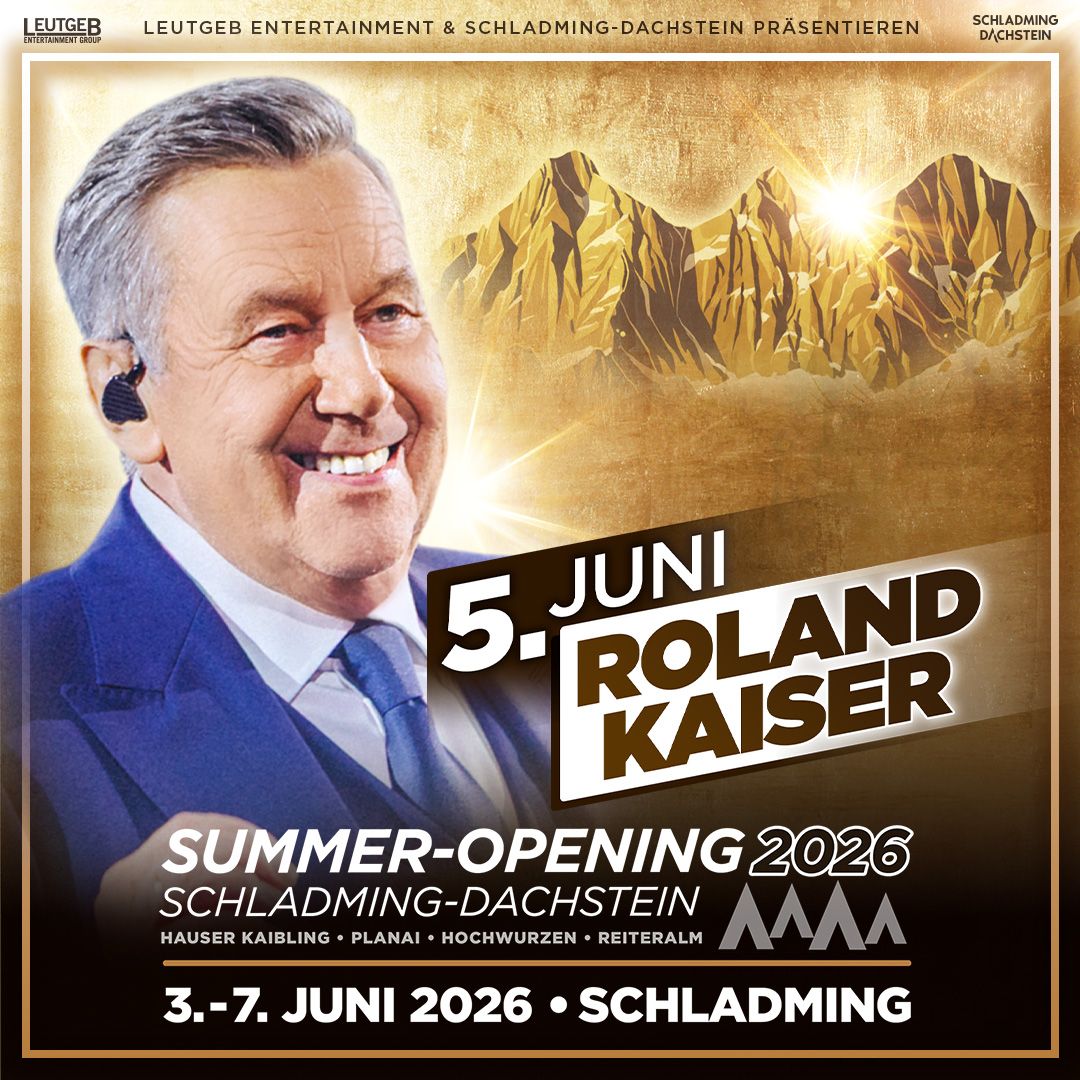 Beim Summer Opening in Schladming steht Roland Kaiser am 5.6. auf der Bühne.