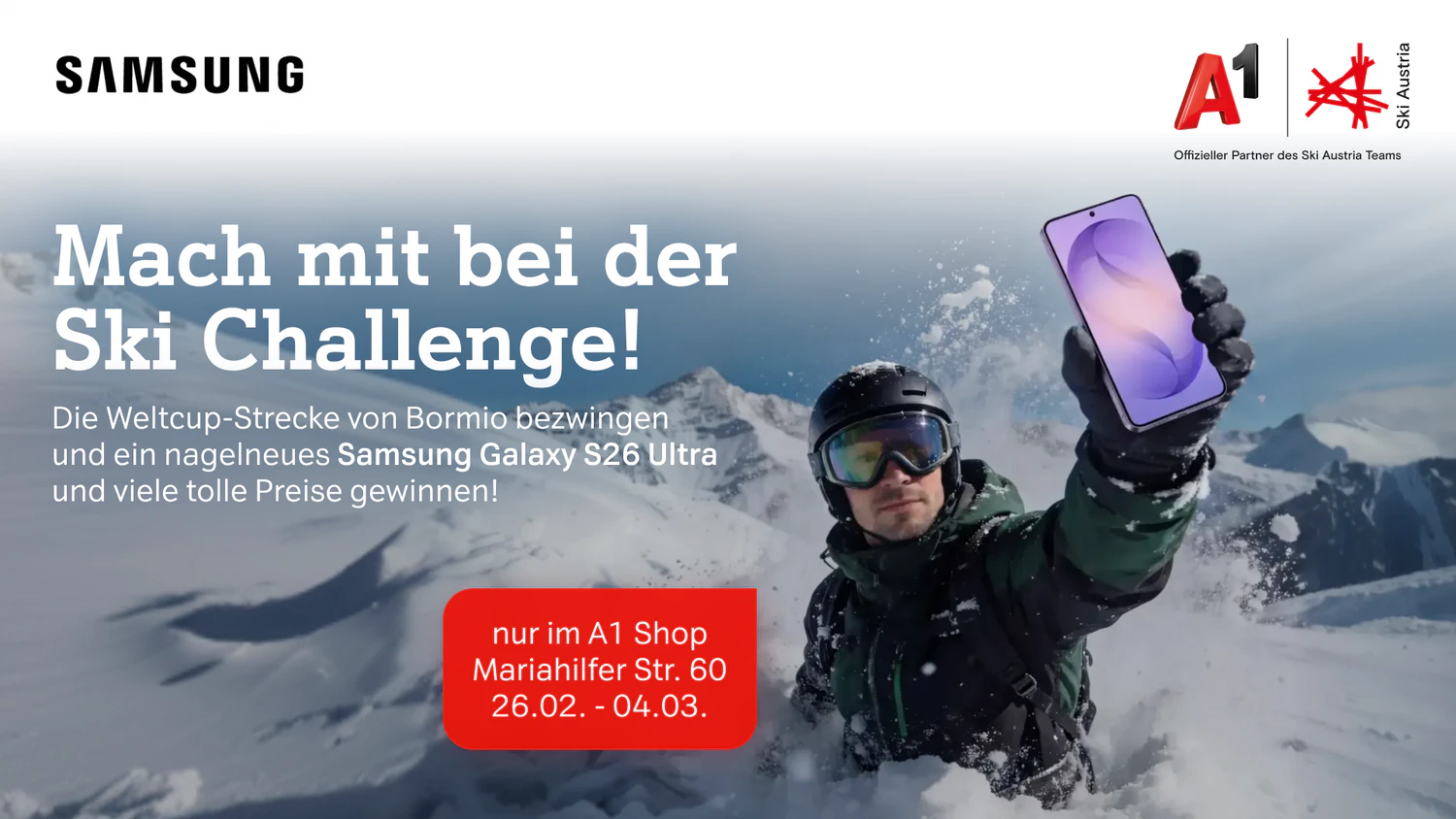 Abfahrt in den A1 Shop Mariahilfer Straße zur Ski Challenge: Galaxy S26 Ultra gewinnen und 100 Euro Bonus abstauben.