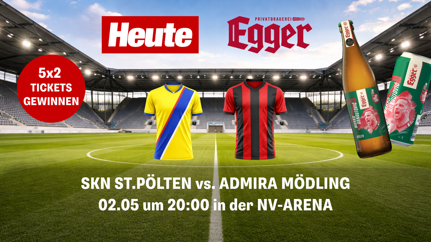 Sei am 2.05 um 20:00 in der NV Arena live dabei!