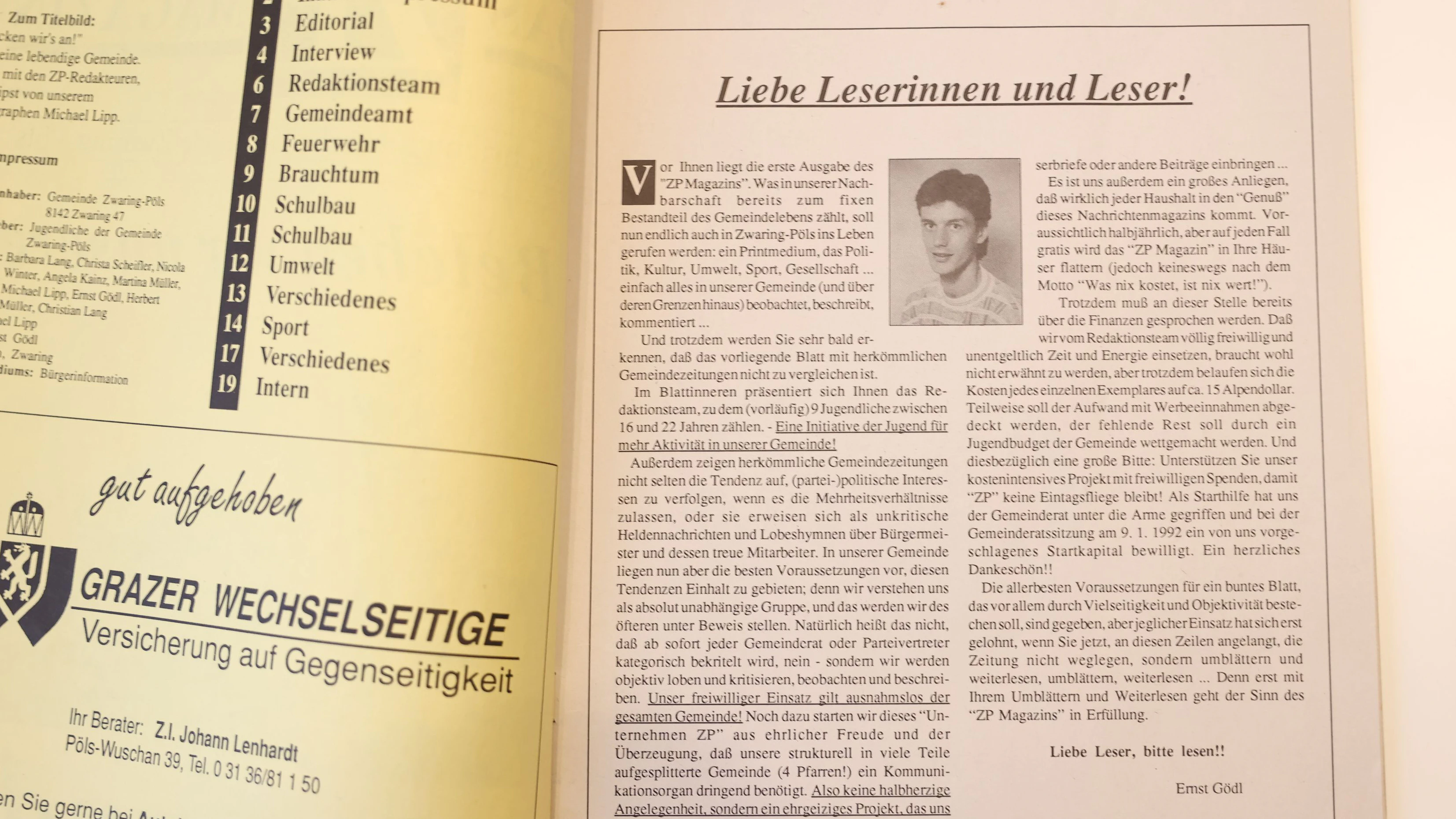 Ernst Gödl begann in jungen Jahren als Verleger einer Gemeindezeitung in der Steiermark.
