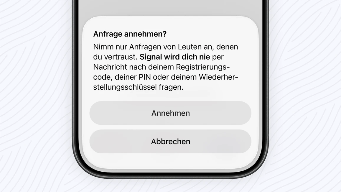 Es gibt einen zusätzlichen Bestätigungsschritt für die Annahme von Unterhaltungsanfragen.