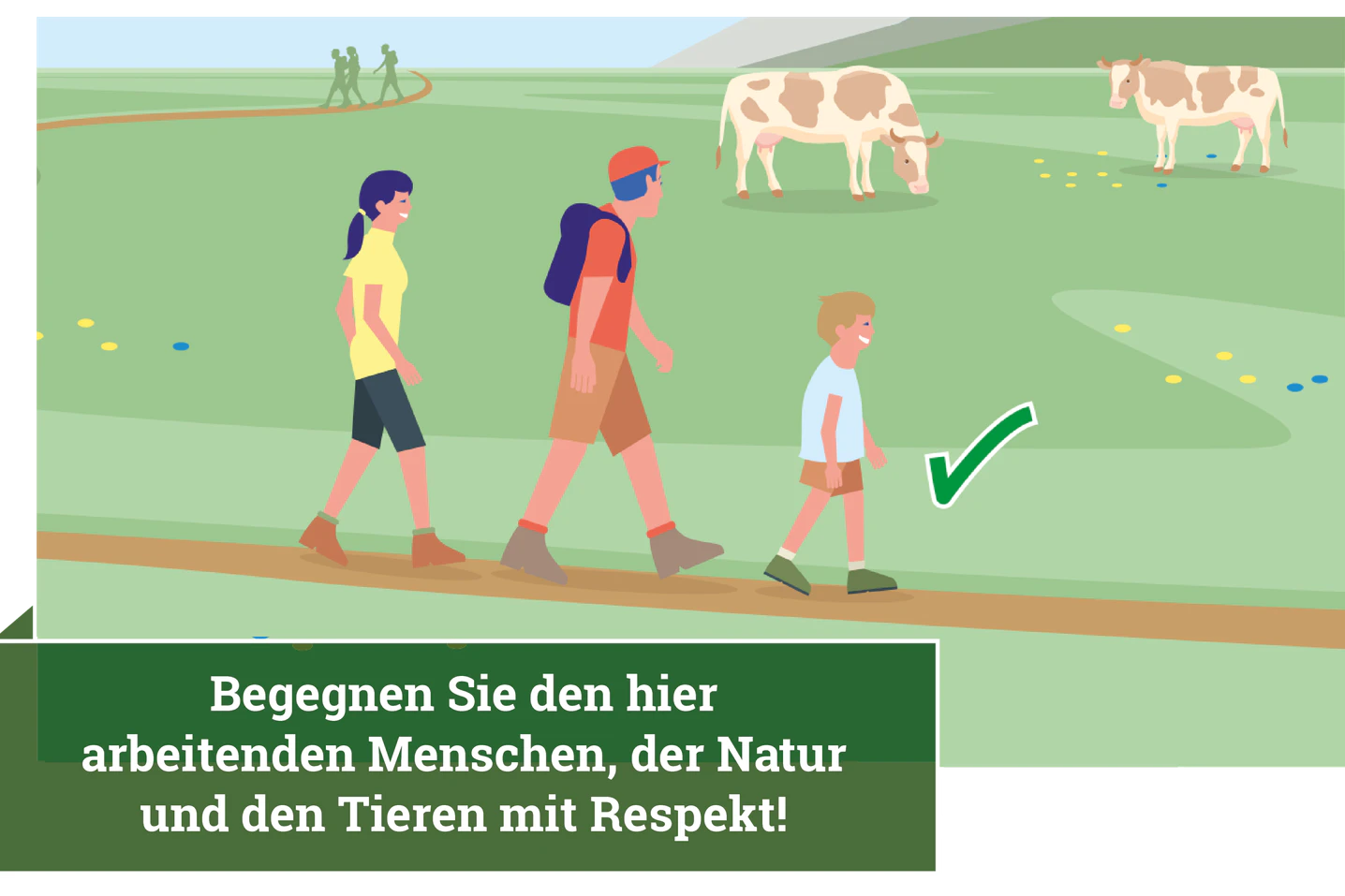 10. Verhalten Sie sich generell respektvoll gegenüber Mensch, Tier und Natur