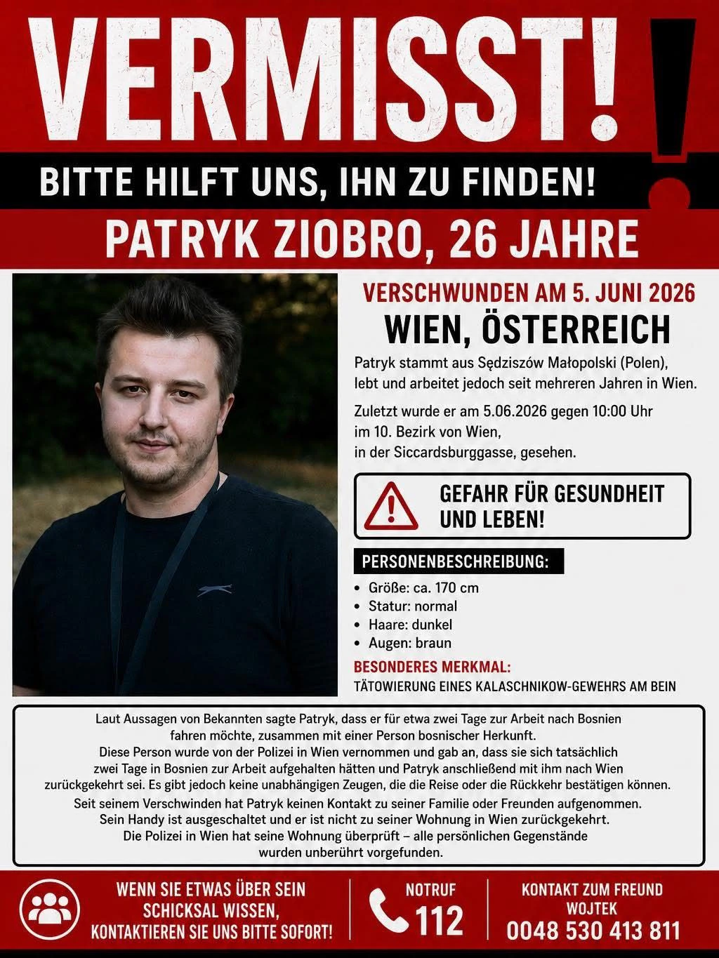 Der 26-jährige Pole, der in Wien lebt, wird vermisst.