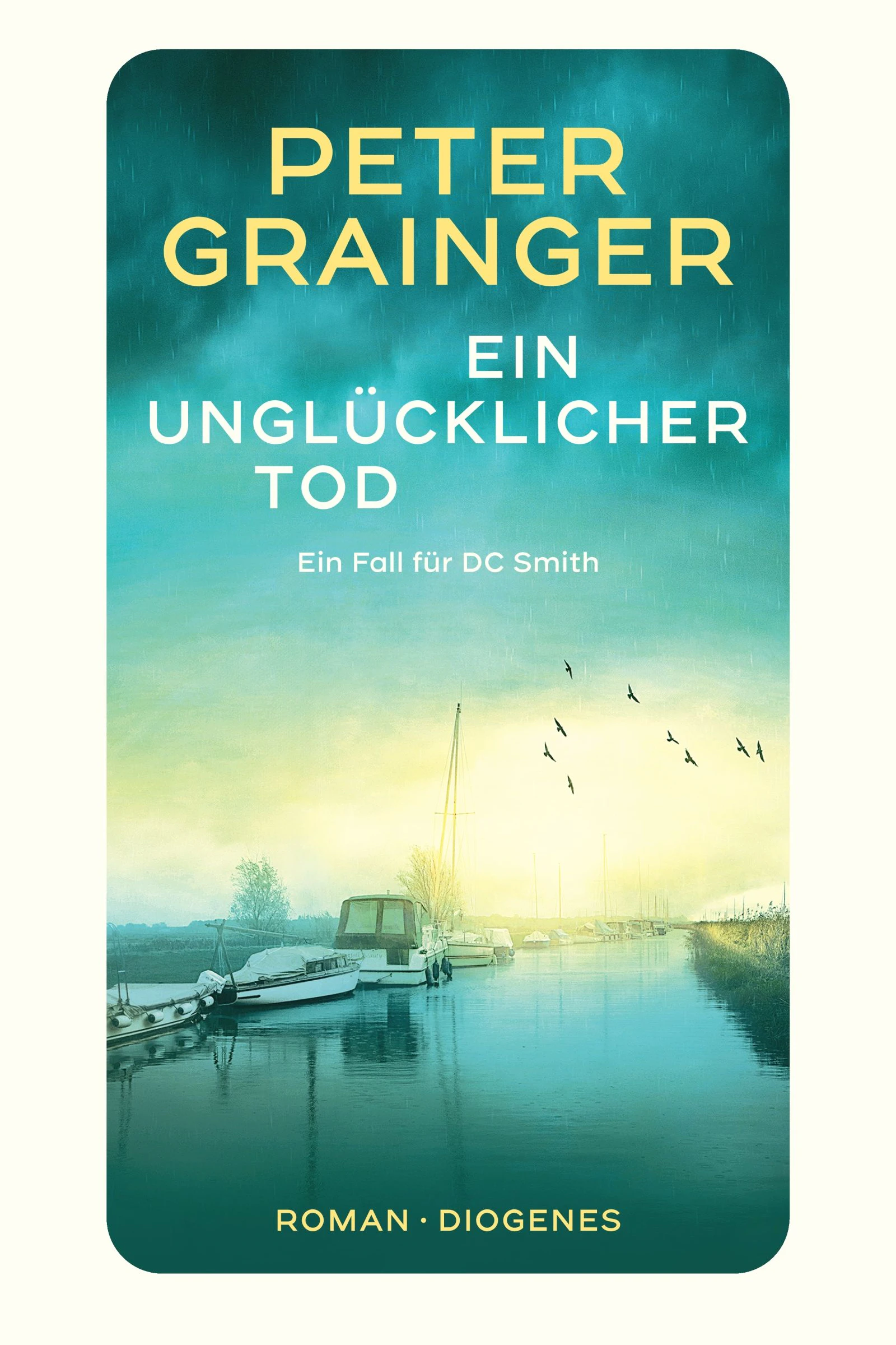 Peter Grainger: "Ein unglücklicher Tod. Ein Fall für DC Smith". Diogenes Verlag, 19 Euro